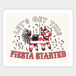 Let's Get This Fiesta Started // Funny Vintage Pinata Magnet